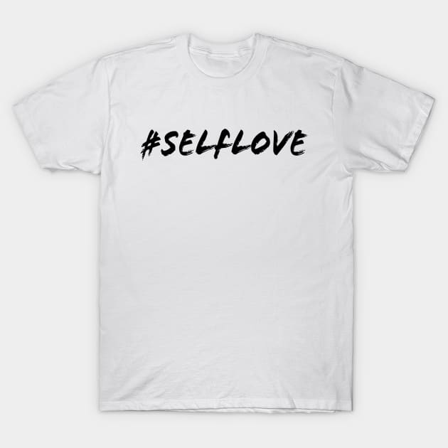 #selflove black design T-Shirt by robertkask